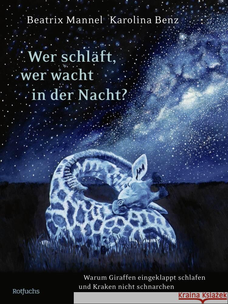 Wer schläft, wer wacht in der Nacht? Mannel, Beatrix 9783757101862 Rotfuchs