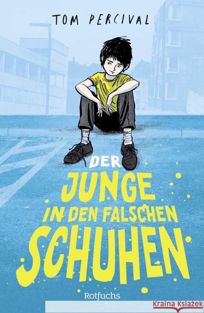 Der Junge in den falschen Schuhen Percival, Tom 9783757102098