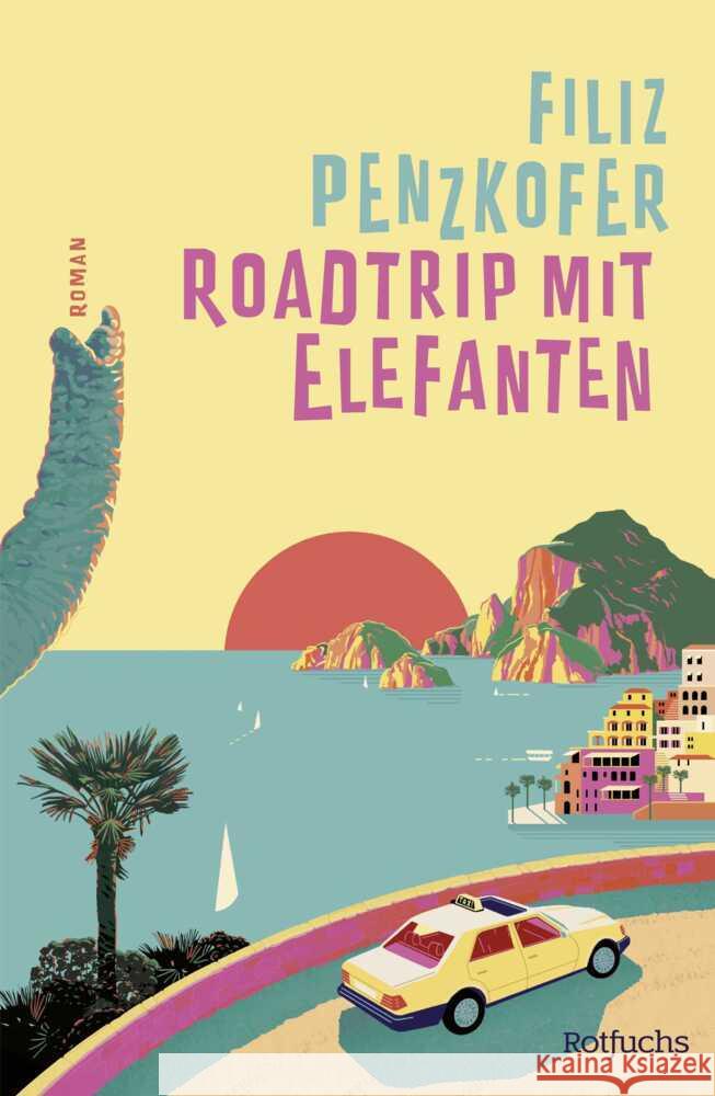 Roadtrip mit Elefanten Penzkofer, Filiz 9783757102302