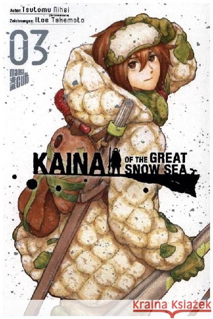 Kaina of the Great Snow Sea 03 Nihei, Tsutomu 9783757304133 Manga Cult
