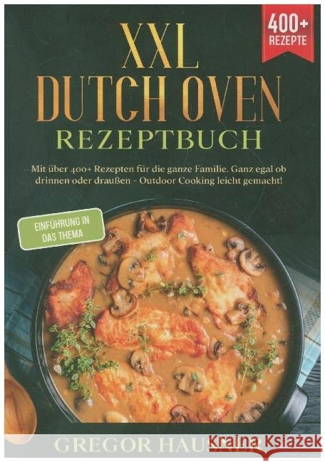 XXL Dutch Oven Rezeptbuch Hausner, Gregor 9783757501075