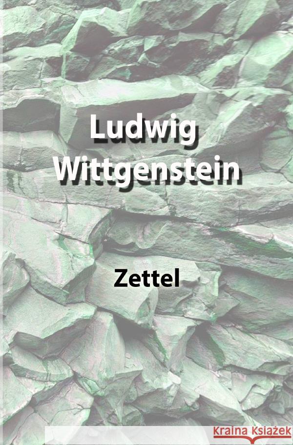 Zettel Wittgenstein, Ludwig 9783757503055