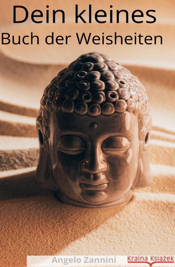 Dein kleines Buch der Weisheiten Zannini, Angelo- 9783757503635 epubli
