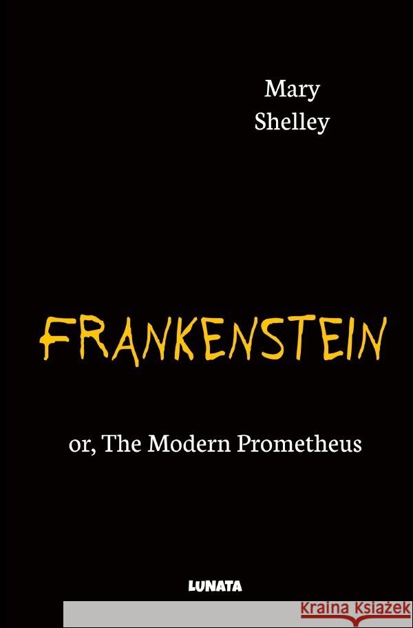 Frankenstein Shelley, Mary 9783757508722 epubli