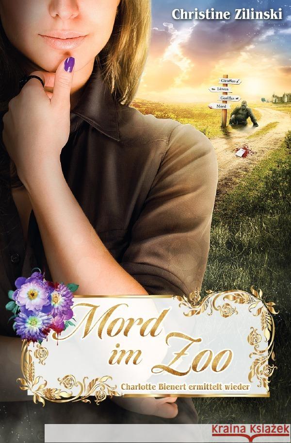 Mord im Zoo Zilinski, Christine 9783757511043 epubli