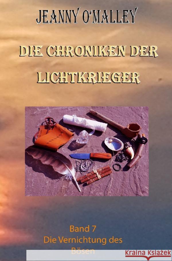 Die Chroniken der Lichtkrieger O'Malley, Jeanny 9783757511708 epubli