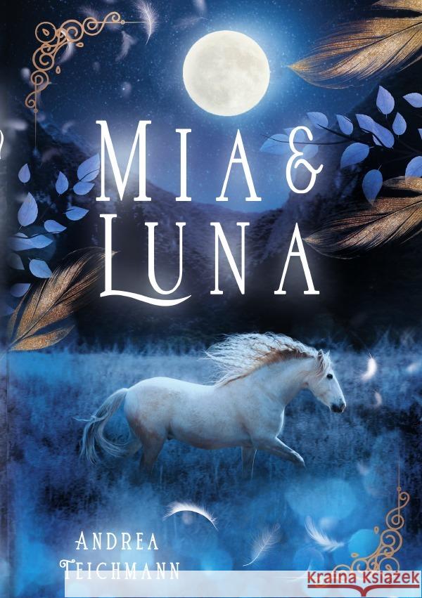 Mia und Luna Teichmann, Andrea 9783757513948