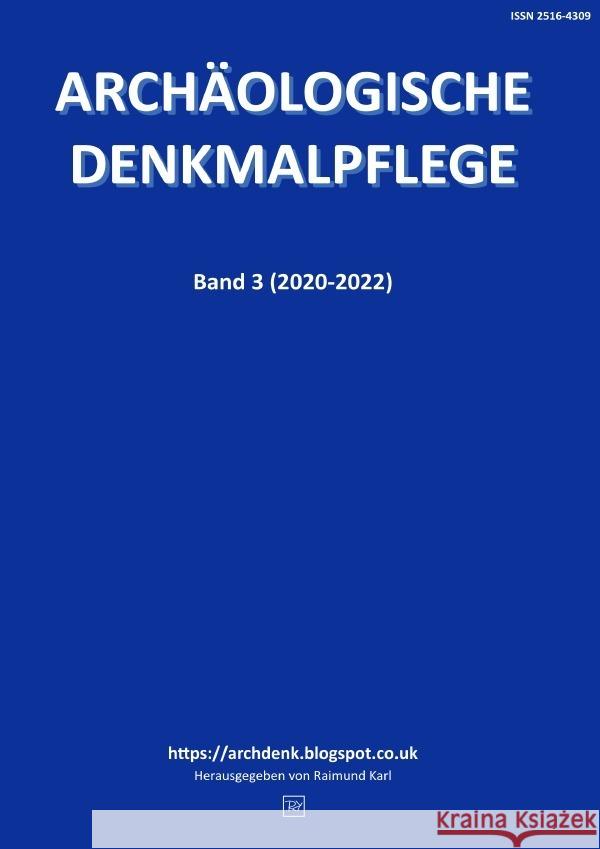 Archäologische Denkmalpflege 3 Karl, Raimund 9783757516031