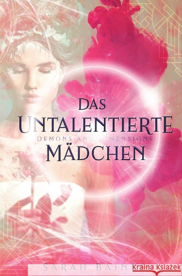 Das untalentierte Mädchen Baines, Sarah 9783757516697 epubli