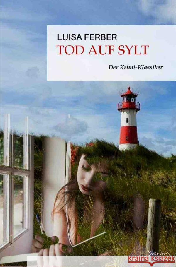 Tod auf Sylt Ferber, Luisa 9783757517304