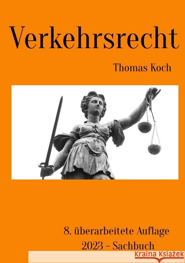 Verkehrsrecht Koch, Thomas 9783757517366