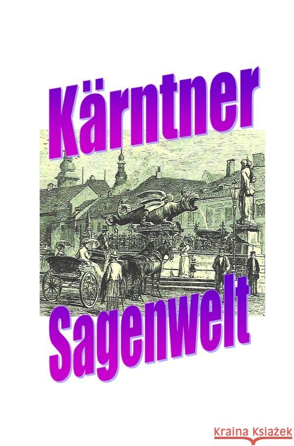 Kärntner Sagenwelt Moser, Friedrich 9783757518349