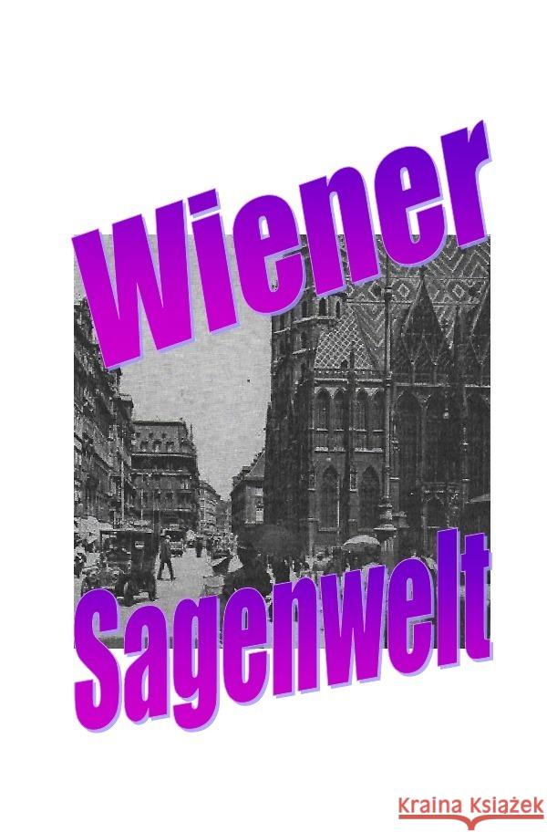 Wiener Sagenwelt Moser, Friedrich 9783757518509