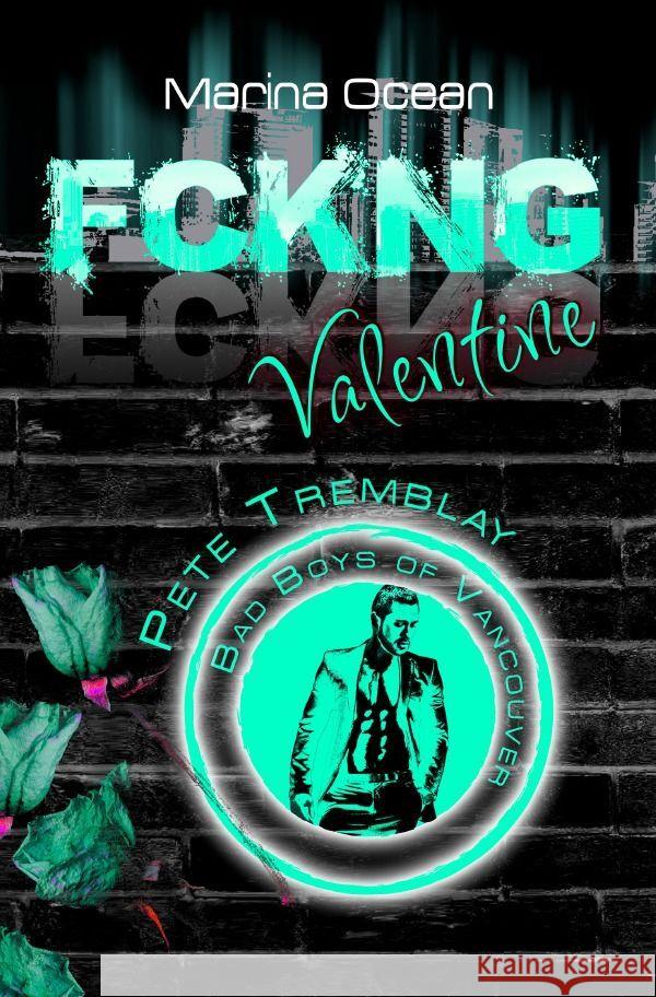 FCKNG Valentine Ocean, Marina 9783757520410 epubli