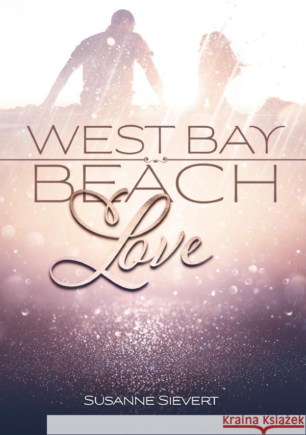 West Bay Beach Love Sievert, Susanne 9783757521554