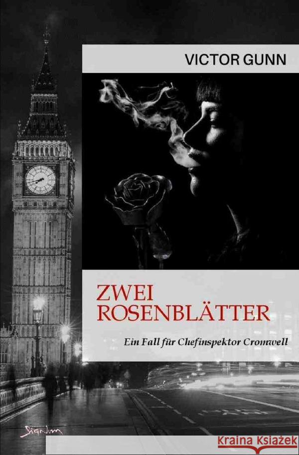 Zwei Rosenblätter - Ein Fall für Chefinspektor Cromwell Gunn, Victor 9783757525859