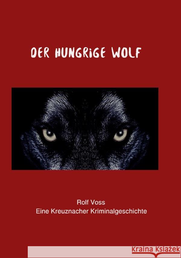 Der Hungrige Wolf Voß, Rolf 9783757527006