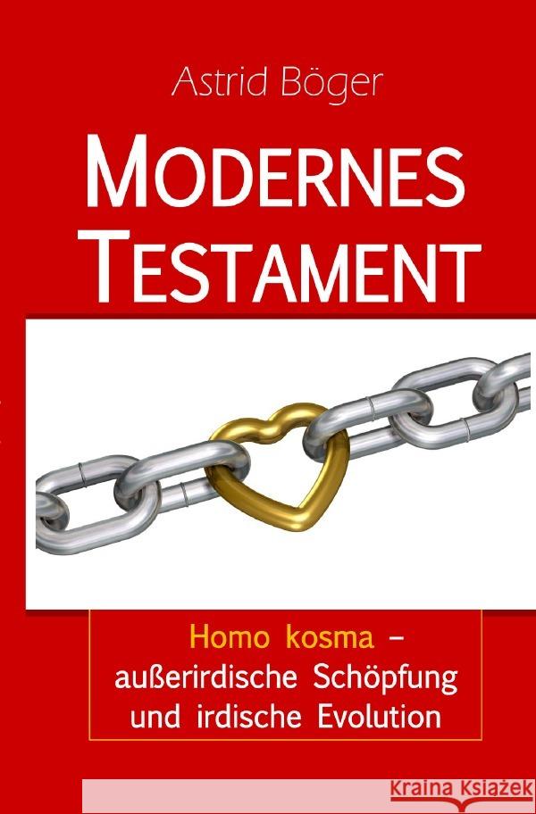 Modernes Testament Böger, Astrid 9783757528300 epubli