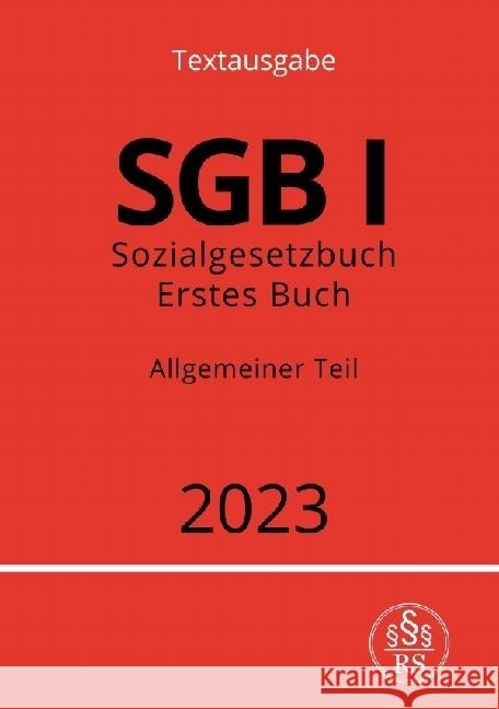 Sozialgesetzbuch - Erstes Buch - SGB I - Allgemeiner Teil Studier, Ronny 9783757528652 epubli