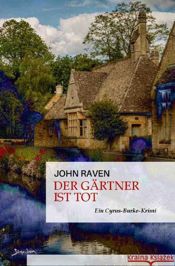 Der Gärtner ist tot Raven, John 9783757530440