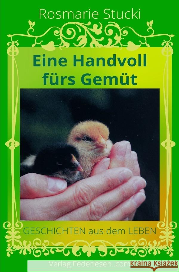 Eine Handvoll fürs Gemüt Stucki, Rosmarie 9783757531430