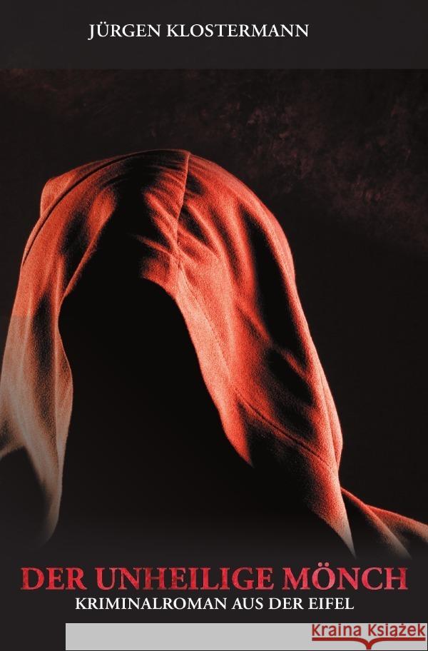 Der unheilige Mönch Klostermann, Jürgen 9783757533458