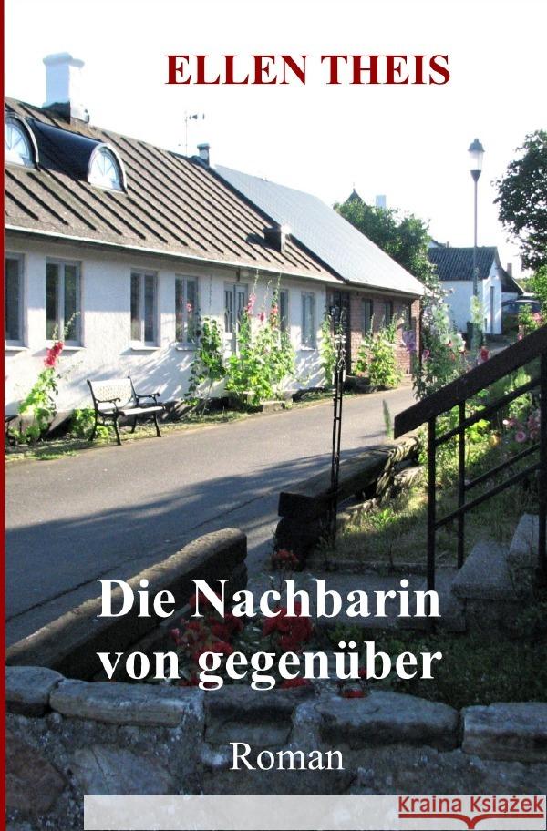 Die Nachbarin von gegenüber Theis, Ellen 9783757535773