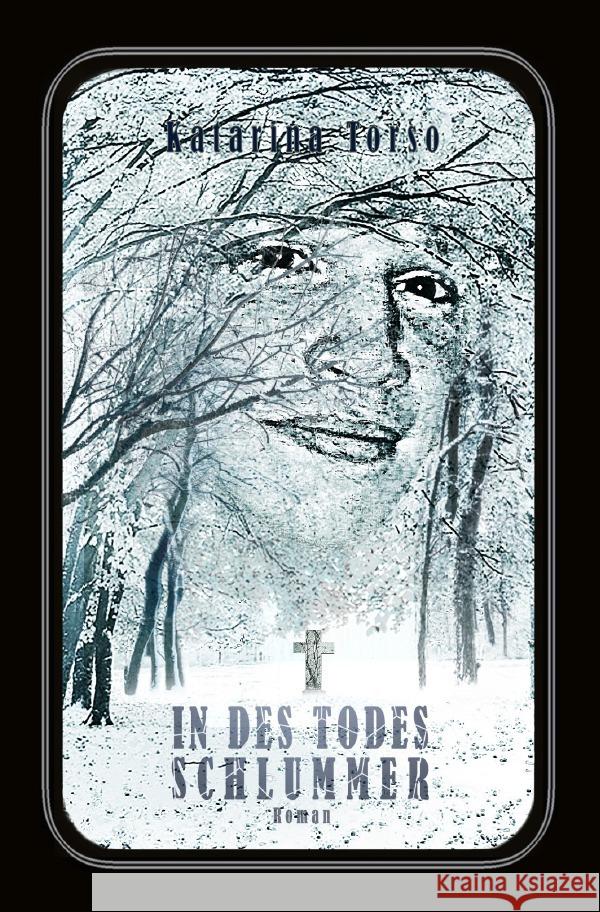 In des Todes Schlummer Torso, Katarina 9783757535827