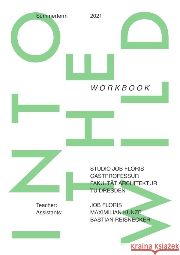 Into The Wild: Workbook; Summerterm 2020/2021 TU Dresden Floris, Job 9783757540036