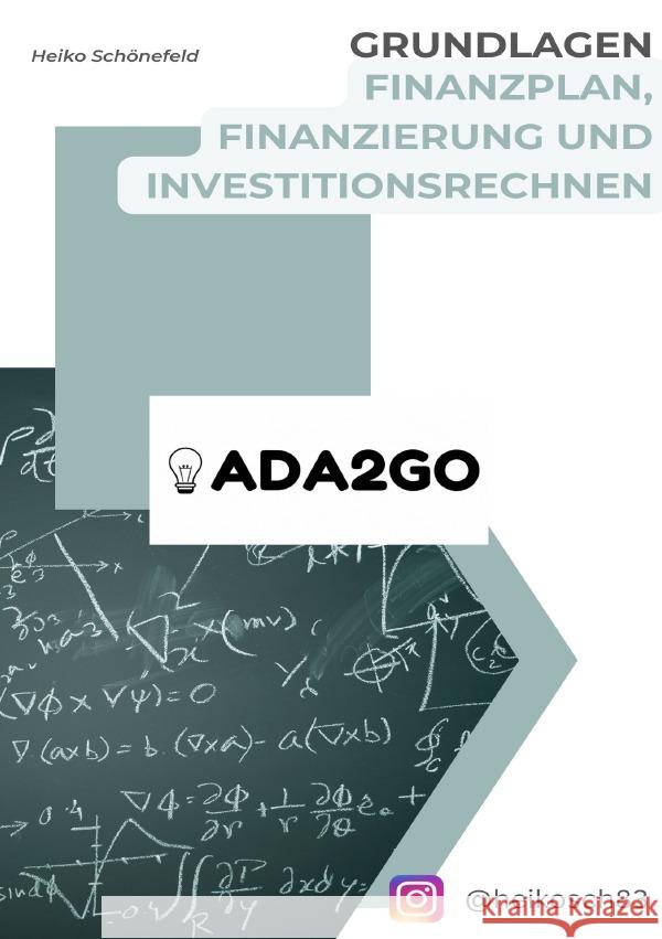 Einführung Finanzplanung, Finanzierung und Investitionsrechnen Schönefeld, Heiko 9783757540166