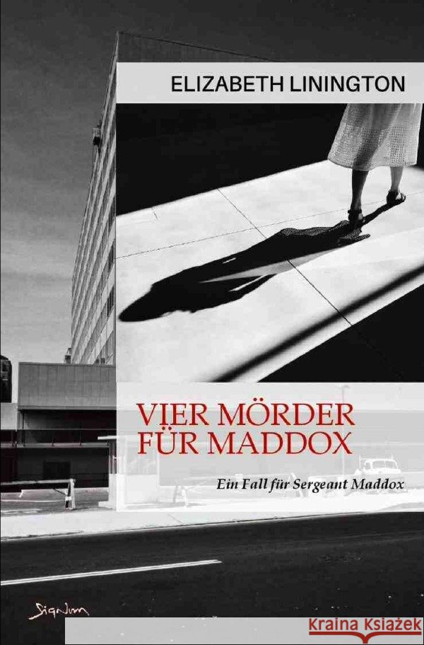 Vier Mörder für Maddox - Ein Fall für Sergeant Maddox Linington, Elizabeth 9783757545543