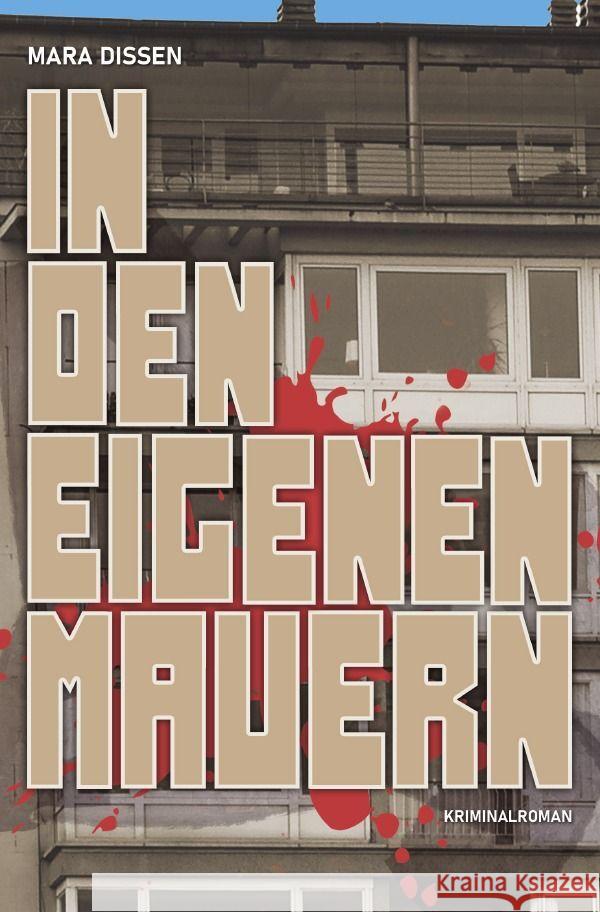 In den eigenen Mauern Dissen, Mara 9783757545840 epubli