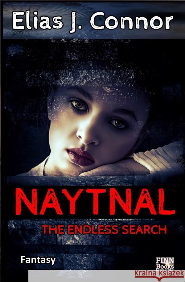 Naytnal - The endless search Connor, Elias J. 9783757546939 epubli