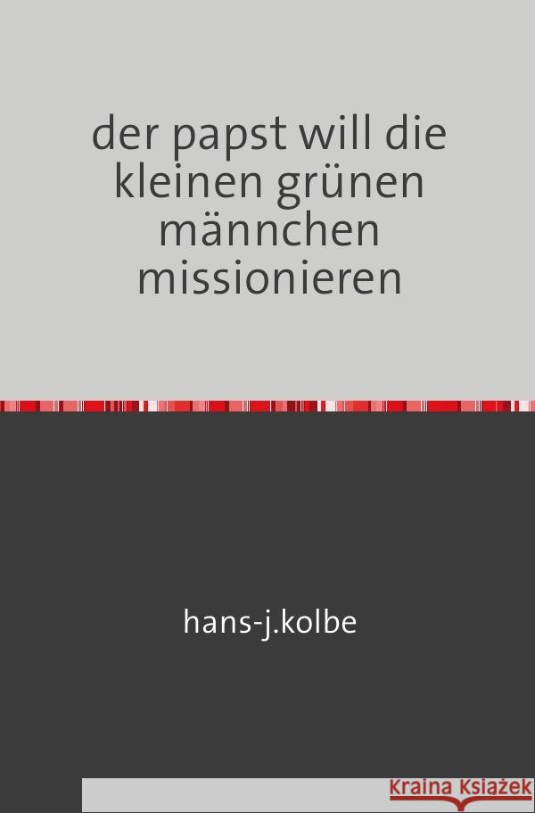 Vertreibung des 'fehlerteufels' aus unserer rechtschreibung kolbe, hans-j. 9783757547820