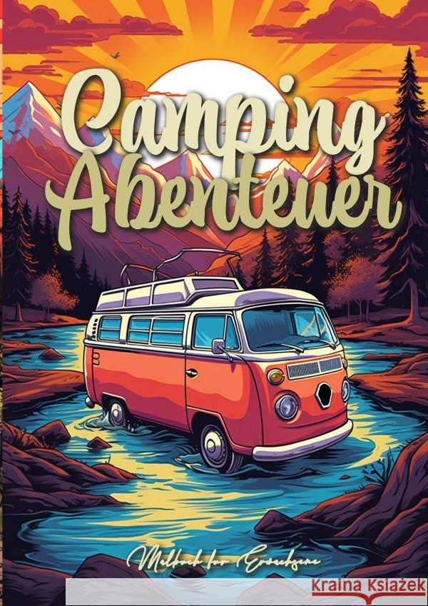 Camping Abenteuer Malbuch für Erwachsene Graustufen Publishing, Monsoon 9783757549749 epubli
