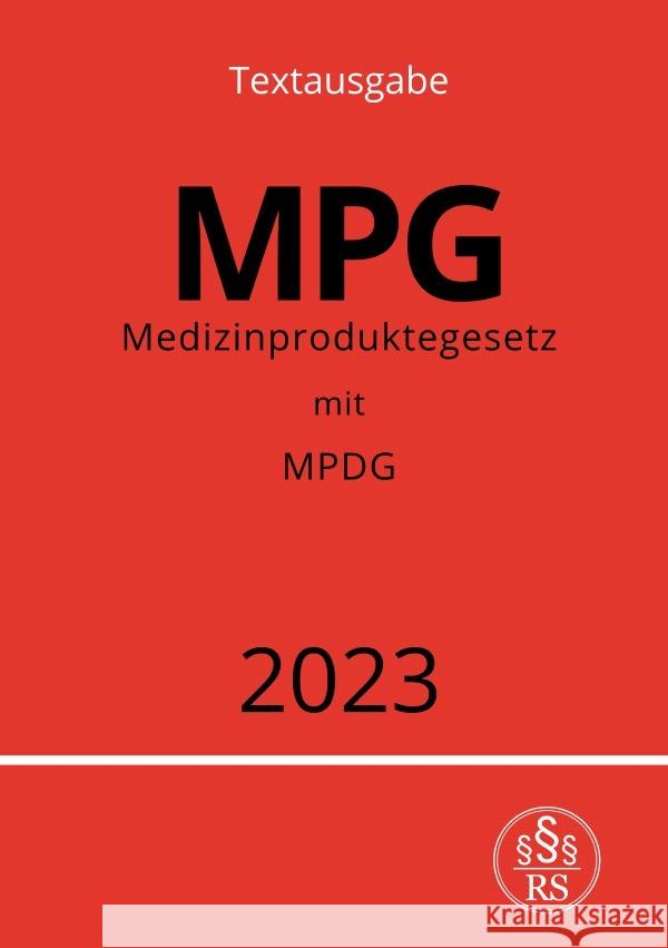 Medizinproduktegesetz - MPG Studier, Ronny 9783757550929