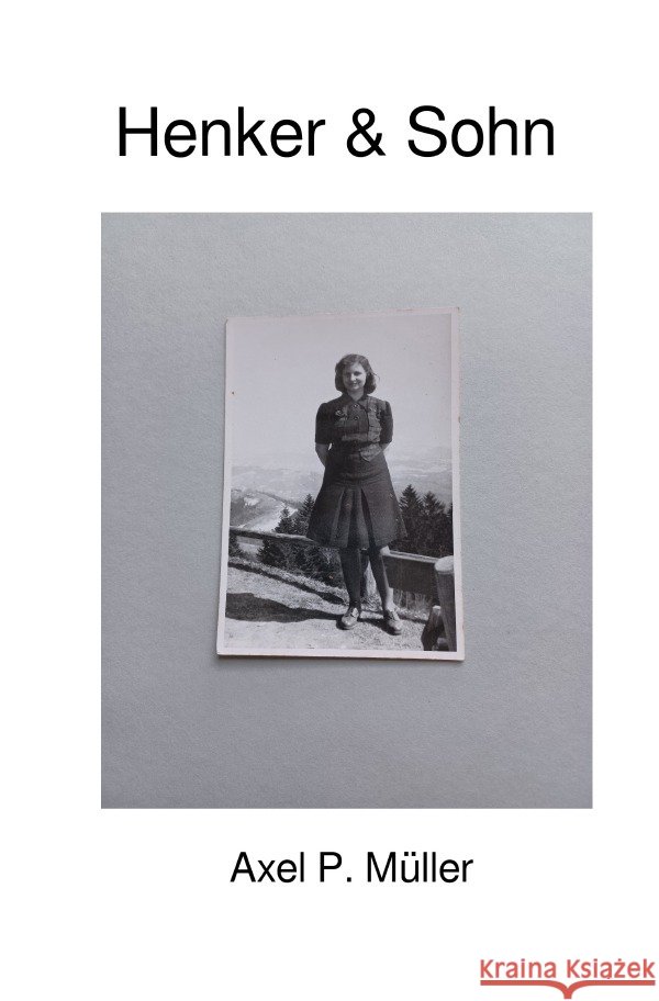Henker & Sohn Müller, Axel P. 9783757551353