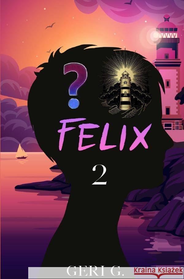 Felix 2 G, Geri 9783757552381