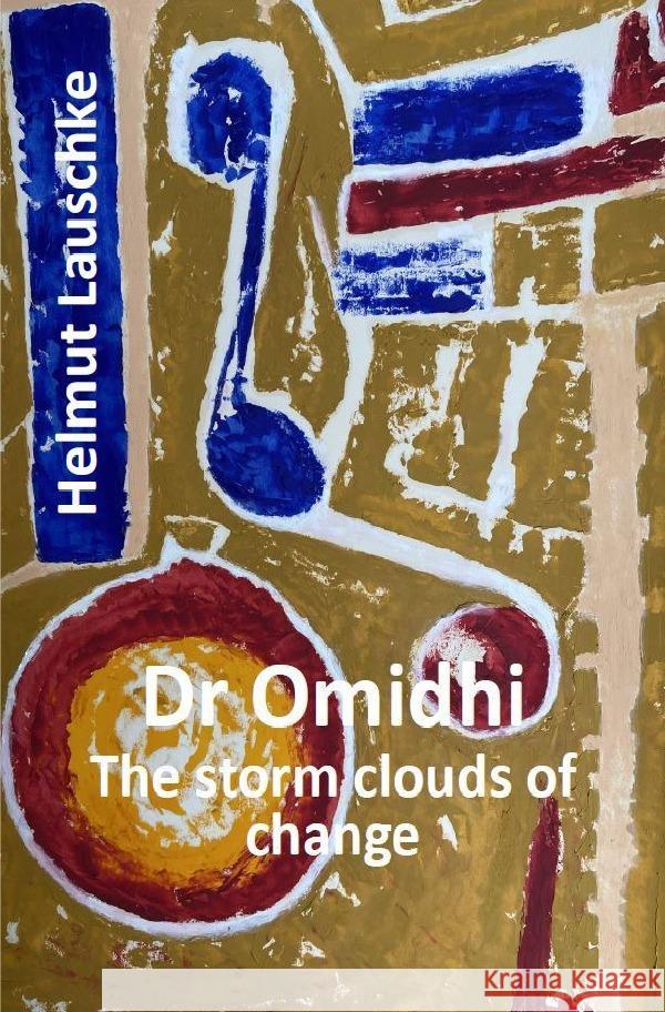 Dr  Omidhi Lauschke, Helmut 9783757553166