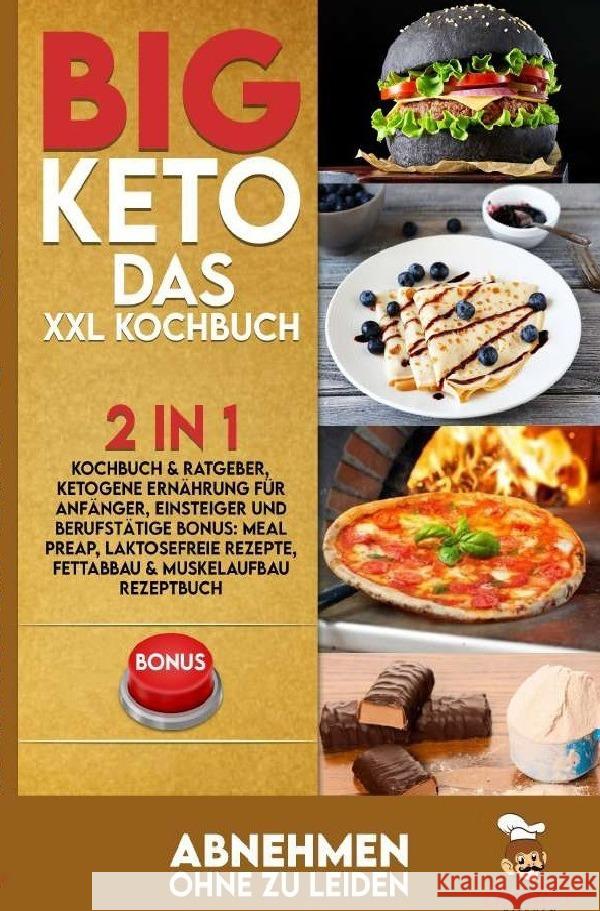 BIG KETO - Das XXL Kochbuch Kitchen, Charlie's 9783757553197