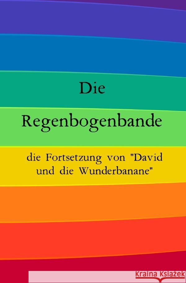 Die Regenbogenbande Reimer Wiebe, Ricardo Ramon 9783757554958