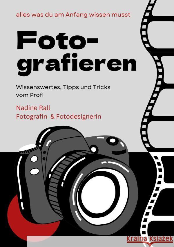 Fotografieren lernen Rall, Nadine 9783757555108