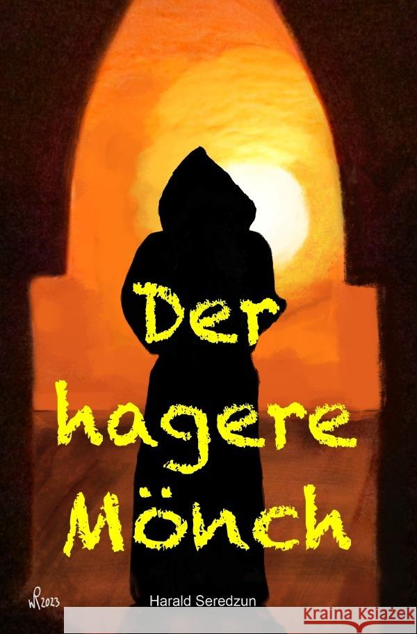 Der hagere Mönch Seredzun, Harald 9783757555528