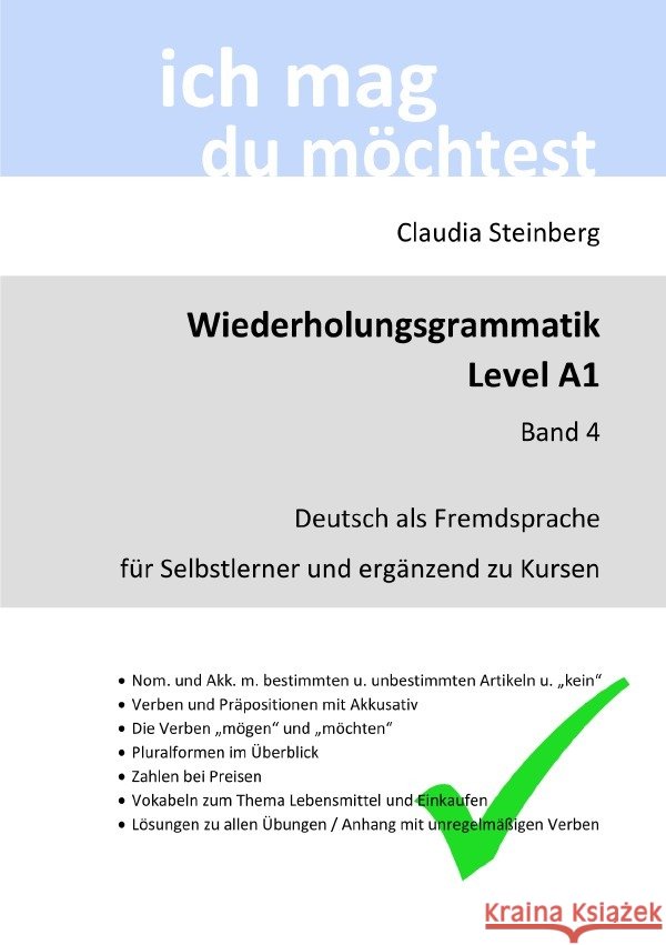 DaF - Wiederholungsgrammatik A1 - Band 4 Steinberg, Claudia 9783757555603 epubli