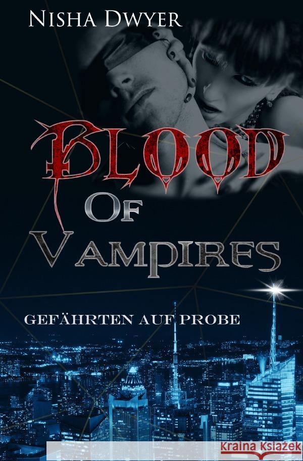 Blood of Vampires Dwyer, Nisha 9783757555979