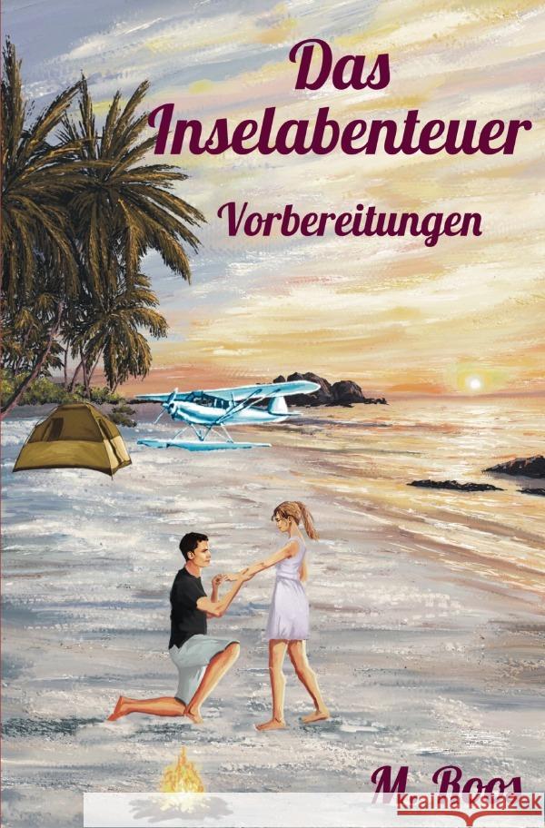 Das Inselabenteuer Roos, M. 9783757556266