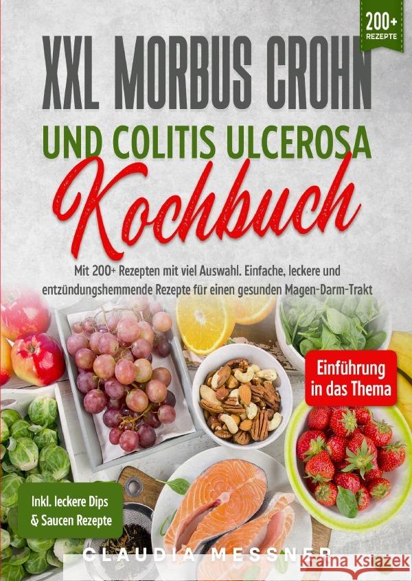 XXL Morbus Crohn und Colitis Ulcerosa Kochbuch Messner, Claudia 9783757557362