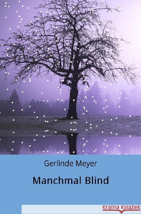 Manchmal Blind Meyer, Gerlinde 9783757557423