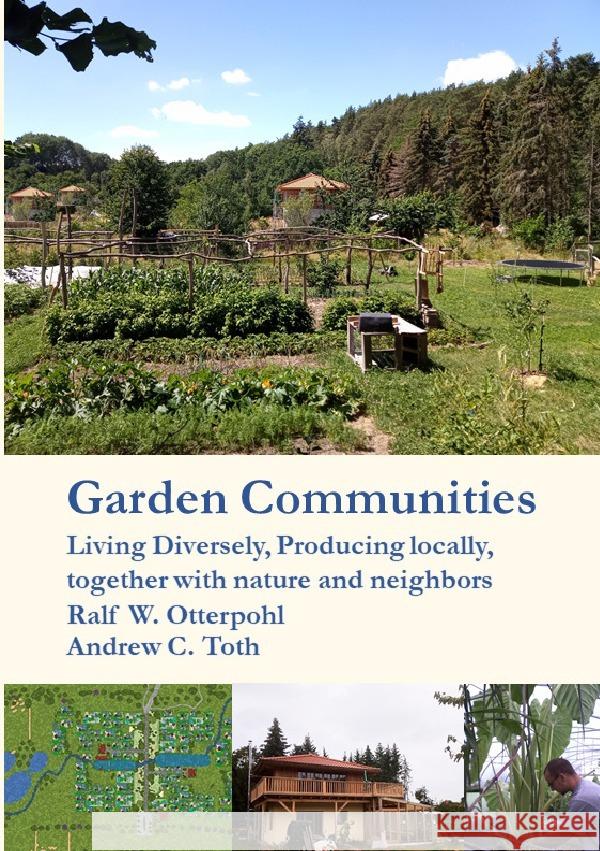 Garden Communities Otterpohl, Ralf, Toth, Andrew C. 9783757557638 epubli