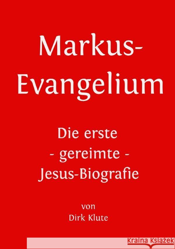 Markus-Evangelium Klute, Dirk 9783757557997
